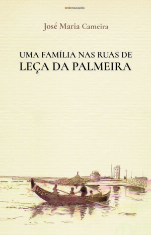 capa-Uma-familia-nas-ruas-de-Leca-da-Palmeira_s.jpg