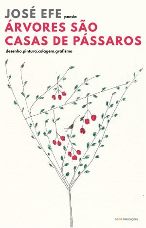 Árvores são casas de pássaros