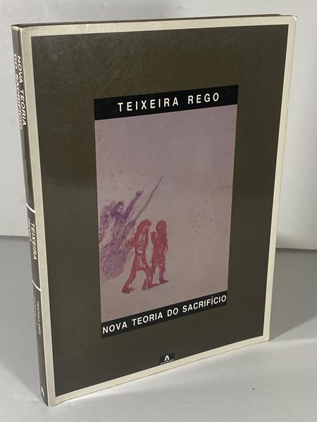 Nova Teoria do Sacrifício / Teixeira Rego