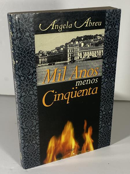 Mil Anos menos Cinquenta / Angela Abreu
