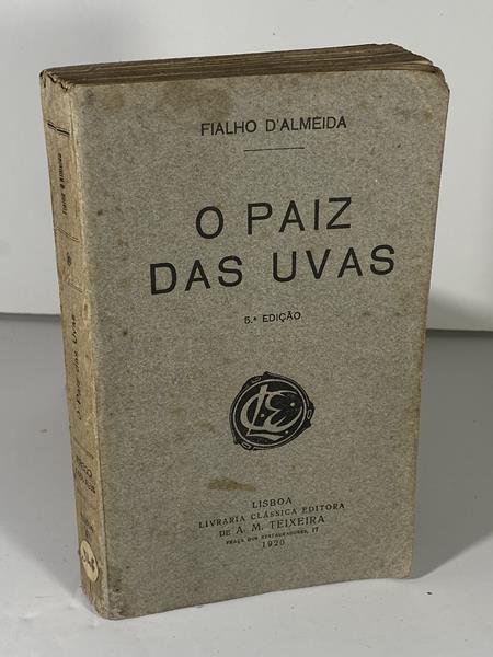 O Paiz da Uvas (5.ª ed. 1920) / Fialho de Almeida