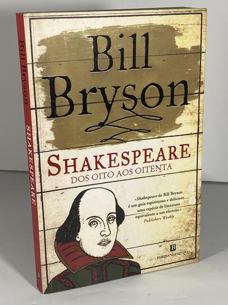 Shakespeare dos Oito aos Oitenta / Bill Bryson